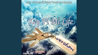 Key Fi Mi Life (Radio Edit)