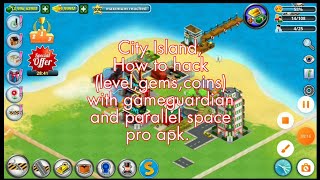 City Island, How to hack (level,gems,coins) with gameguardian and parallel space pro.। SSK ।SAMIMSK screenshot 5