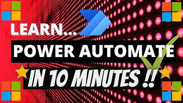 Power Automate in 10 minutes | Tutorial for Beginners using example flows for Sharepoint and Teams