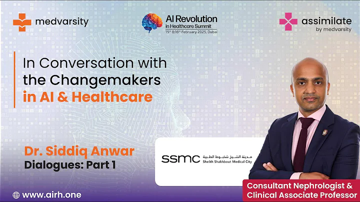 In Conversation with the Change - Makers in AI & Healthcare | Dr. Siddiq Anwar - Part 1