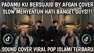 Padamu Ku Bersujud By Afgan Musik Pop Islami Indonesia Menyentuh Hati Banget Endingnya 