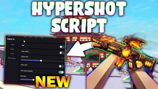*NEW* Hypershot Script (PASTEBIN 2026) ( AIMBOT , FIRE RATE , ESP  )