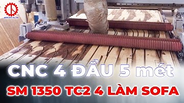 Máy CNC 4 Đầu Bàn 5M Cắt Plywood Làm Sofa SM 1350 TC2 | Quốc Duy CNC