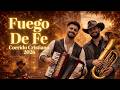 Corrido Cristiano Tumbado 2026 🙌 Alabanza con Ritmo Tumbado