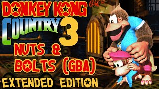 Nuts & Bolts - Donkey Kong Country 3 GBA (HD Extended Arrangement)