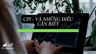 CPI và Những điều cần biết
