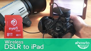 Wireless DSLR to iPad Connection