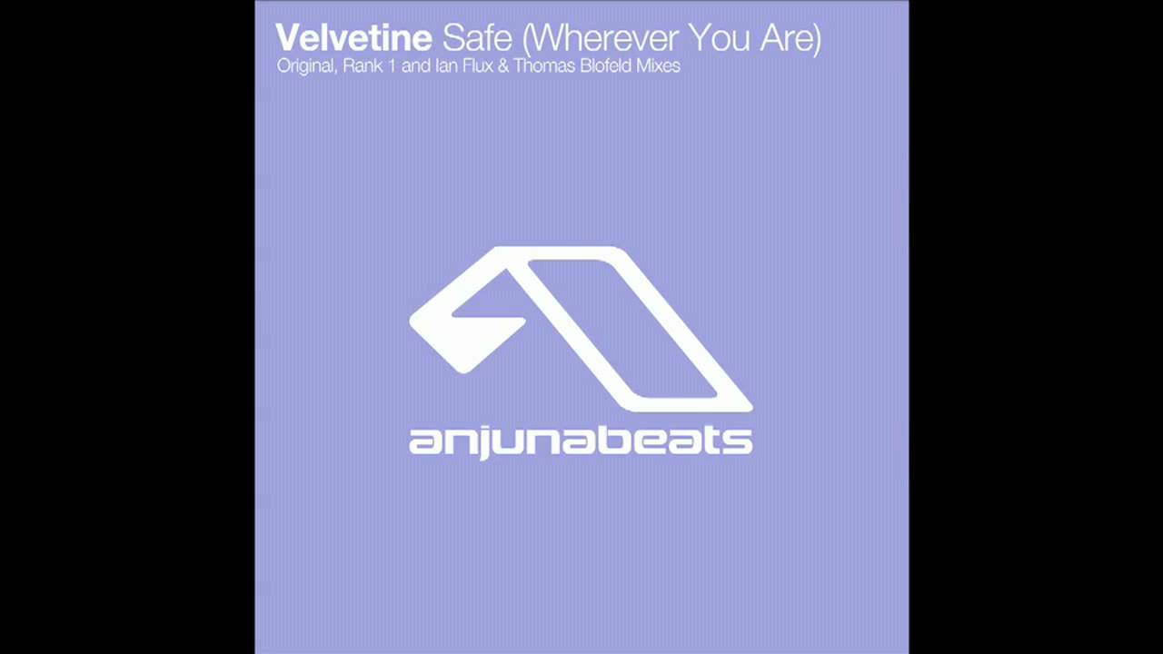 Velvetine - Safe [Wherever You Are] (Ian Flux & Thomas Blofeld Vocal Mix)