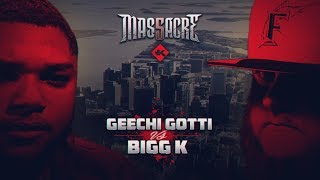 KOTD - Rap Battle - Geechi Gotti vs Bigg K | #MAS5