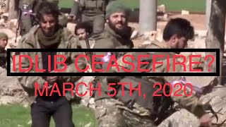 The Syrian Civil War - March 5, 2020 - Spring Shield Ceasefire!