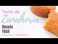 Torta de Zanahoria - Receta Fácil