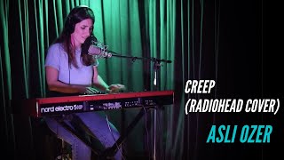 Asli - Creep (Radiohead Cover)
