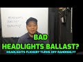 How To Tell Headlights Ballast Is Bad And Failing (HID Bulb Dimmed and Flickers While Driving)