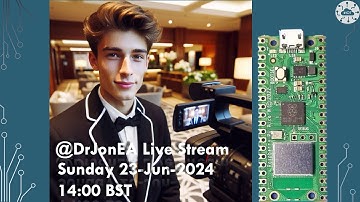 DrJonEA Live June 2024, Raspberry PI Pico Projects and News| DrJonea.co.uk
