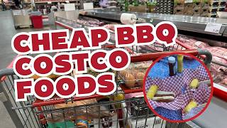 23 Affordable Costco BBQ Foods to Save You Money| Costco Budget | Budget Grocery Shopping