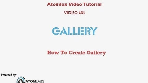 wordpress theme tutorial - Atomlux Video 8 - How To Create Gallery