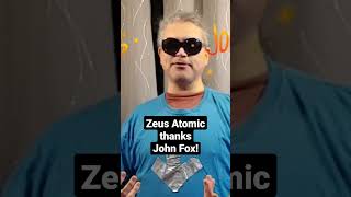 Zeus Atomic thanks John Fox! #shorts #thanks #zeusatomic