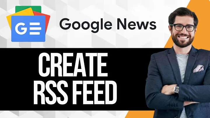 How to Create RSS Feed from Google News