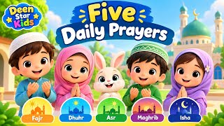 🕌 Five Daily Prayers for Kids | Learn Salah with Hamza & Zoya 🌙✨ | Deen Star Kids