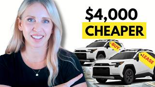 Buy, Lease or Finance: How to Avoid Overpaying for a Car. (Toyota RAV4)