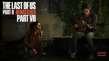 Music Shop Magic to Courthouse Madness – Ellie & Dina’s Best Duo Episode | TLOU2 Part 7