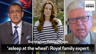 Kate Middleton PR team should ‘hang head in shame’ over cancer cover up: Royal family expert