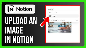 How to Upload an Image in Notion