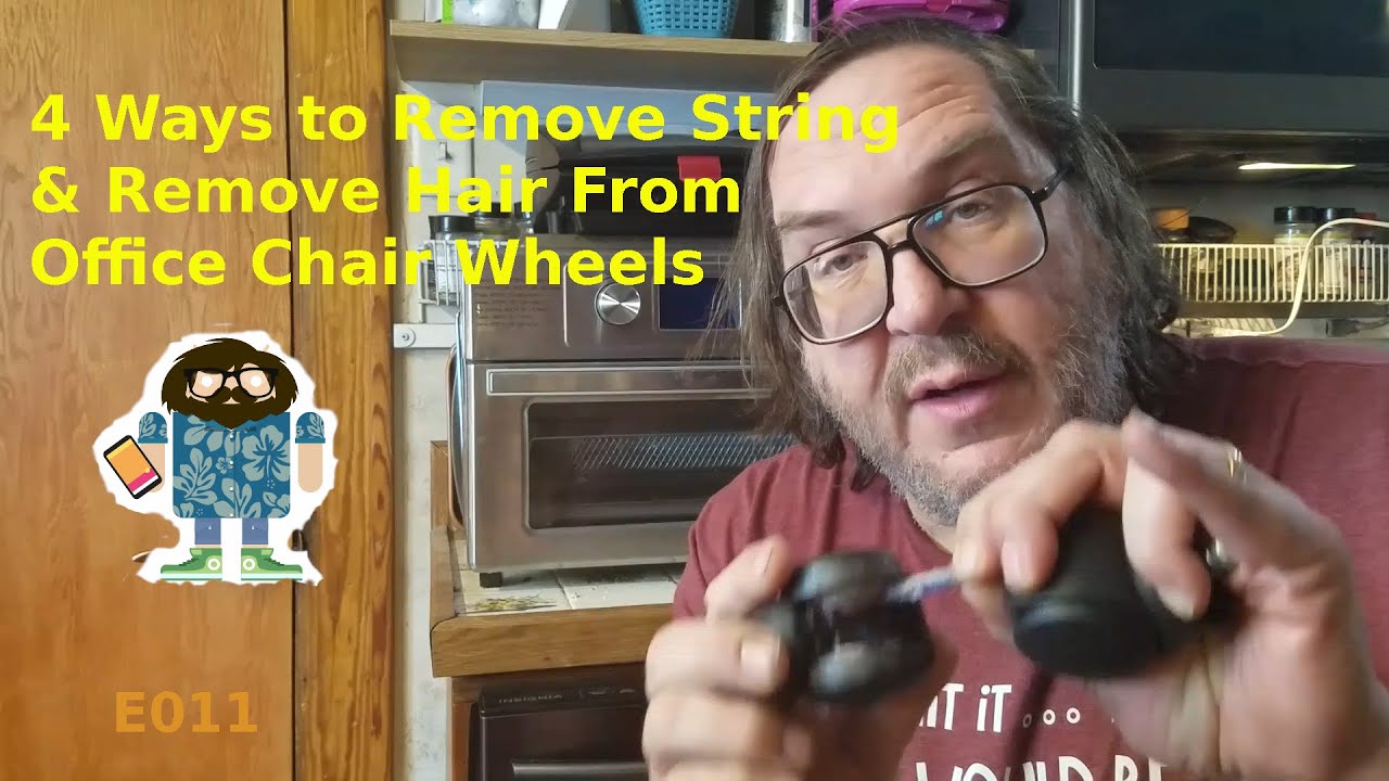 4 Ways To Remove String And Remove Hair From Office Chair Wheels