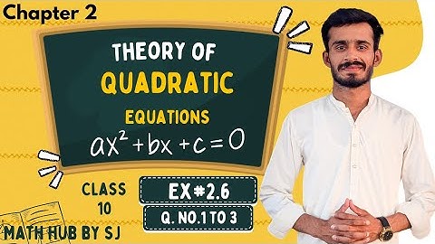 10th Class Math Exercise 2.6 Question No. 1,2,3 Complete