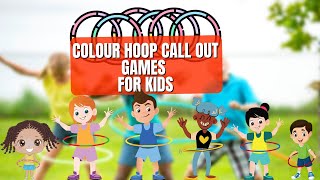 Colour Hoop Call Out | Games For Kids