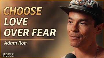 The Art of Breaking Up, Creative Alchemy & Manifesting $1,000,000 | Adam Roa