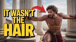 The Real Reason Samson Lost His Strength (It Wasn't Just Hair)
