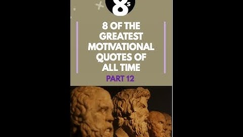 8 Of The Greatest Motivational Quotes Of All Time - Part 12 #shorts