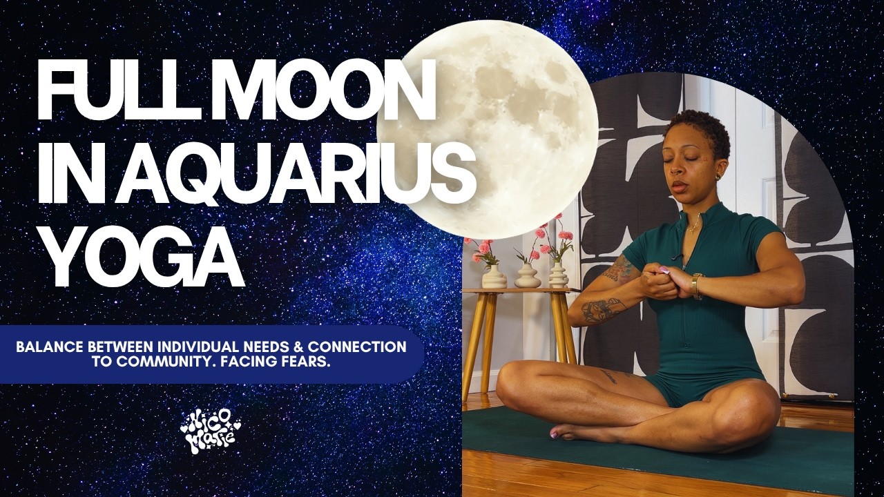 Full Moon in Aquarius Yoga | 20 Minutes