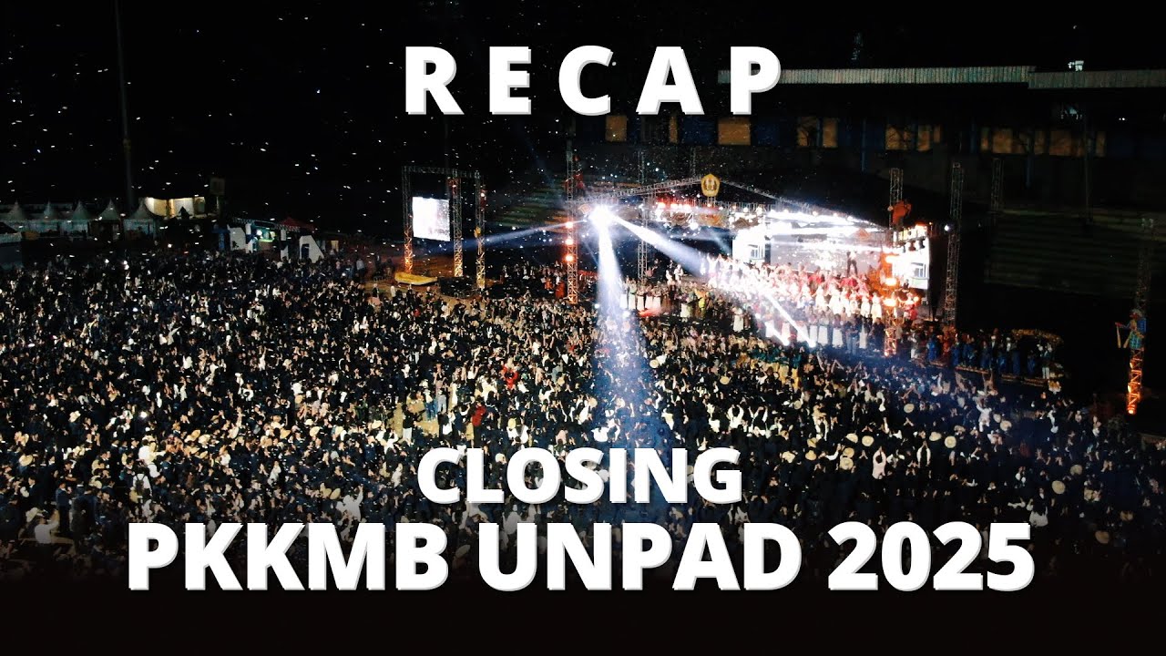 RECAP CLOSING PKKMB UNPAD 2025 - SPECIAL EVENT