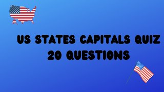 US States Capitals Quiz- 20 Questions-Trivia