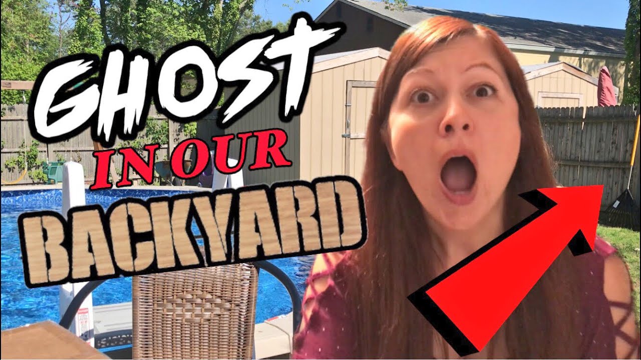100% REAL GHOST ACTIVITY ON CAMERA! Our Backyard is Haunted! - YouTube