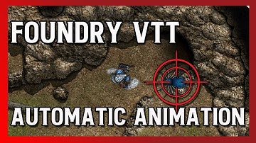 Foundry VTT - Automatic Animation