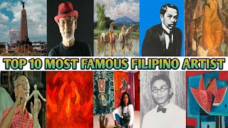 Top 10 most famous Filipino artist. Greatest artist in Philippines. GREAT TOPPERS.