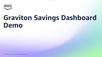 Graviton Savings Dashboard Demo | Amazon Web Services