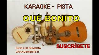 KARAOKE - PISTA  (Qué BoNiTo Es CoNoCeR a CrIsTo) chords