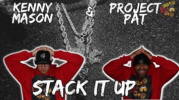 KENNY MASON THE BEST KEPT SECRET?!?! | Kenny Mason - STACK IT UP ft. Project Pat Reaction