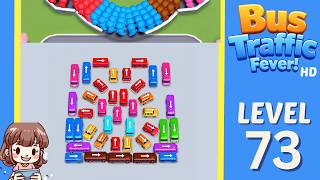 Bus Traffic Fever Level 73 Solution Walkthrough