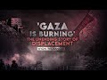 Gaza Under Attack: Ongoing Displacement and Destruction