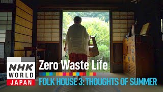 Folk House 3: Thoughts of Summer - Zero Waste Life