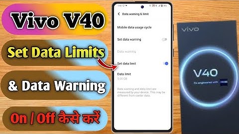 how to set data limit in vivo v40, vivo v40 data limit problem, vivo v40 data limit setting