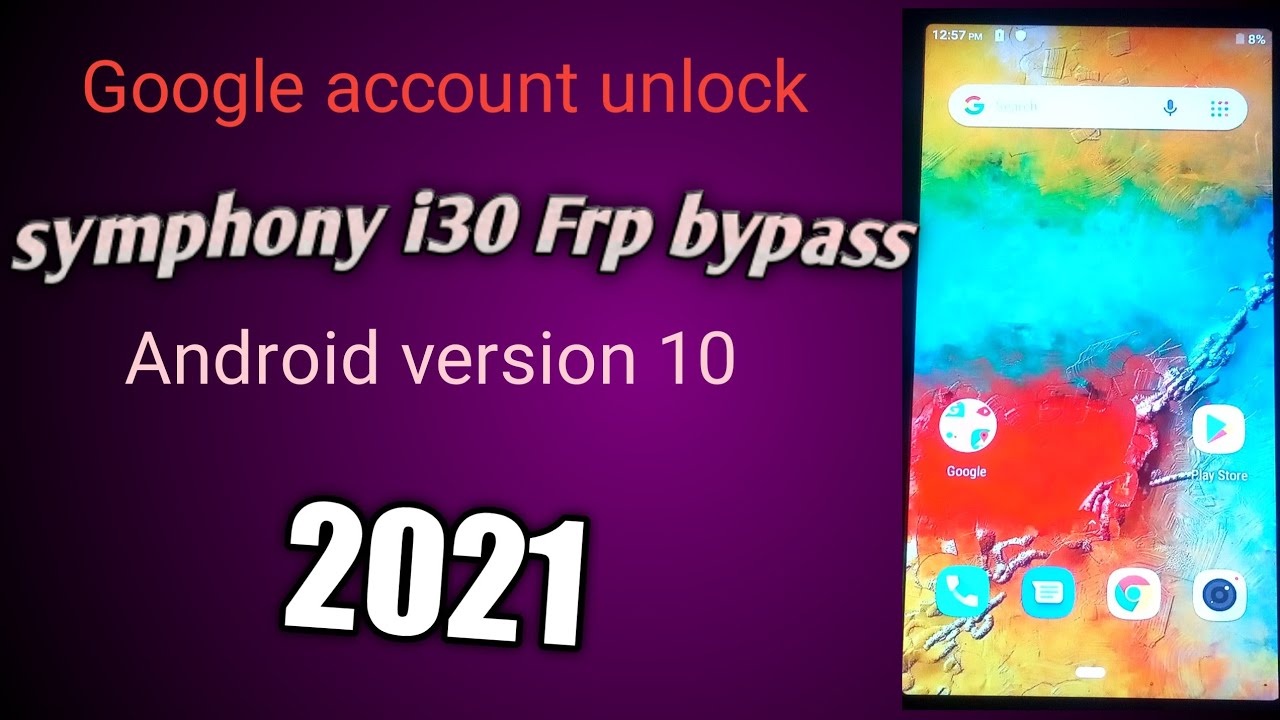 Symphony i30 Frp Bypass / Symphony i30 Google Account unlock-Except PC New Method 2021
