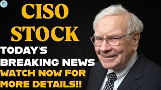 Ciso Stock- Ciso Global Inc Stock Todays Breaking News Ciso Stock