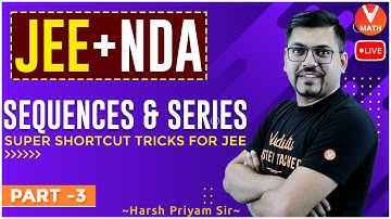 Solve Sequences and Series Questions In 5 Seconds | Super Shortcut Tricks for JEE (P3)| IIT JEE