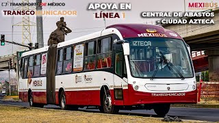 Mexibús | Transcomunicador apoya en Línea 1 | Central de Abastos  Ciudad Azteca